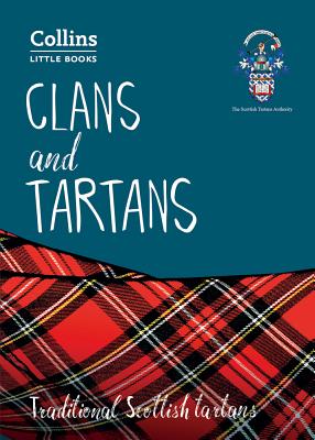 Clans and Tartans: Traditional Scottish Tartans