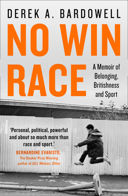No Win Race: A Memoir of Belonging, Britishness and Sport