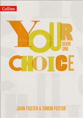 Your Choice - Your Choice Student Book 1: The Whole-School Solution for Pshe Including Relationships, Sex and Health Education