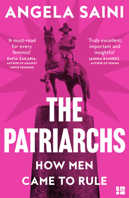 The Patriarchs: How Men Came to Rule