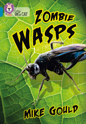 Zombie Wasps: Band 13/Topaz