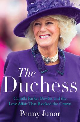 Queen Consort (Formerly the Duchess): The Life of Queen Camilla