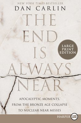 The End Is Always Near LP
