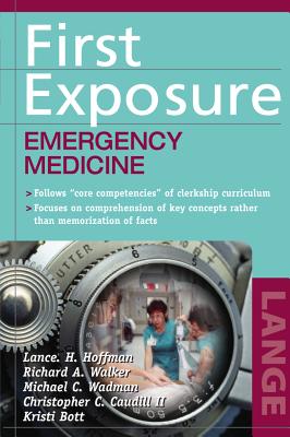 First Exposure: Emergency Medicine