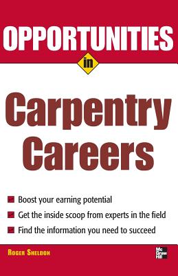 Opportunities in Carpentry Careers