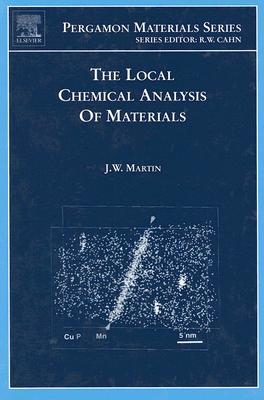 The Local Chemical Analysis of Materials: Volume 9