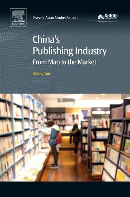 China's Publishing Industry: From Mao to the Market