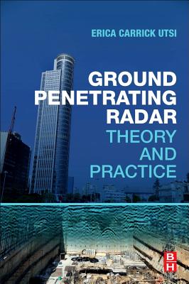 Ground Penetrating Radar: Theory and Practice