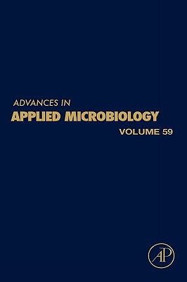 Advances in Applied Microbiology: Volume 59