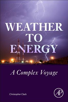 Weather to Energy: A Complex Voyage