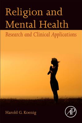 Religion and Mental Health: Research and Clinical Applications