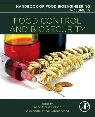 Food Control and Biosecurity: Volume 16