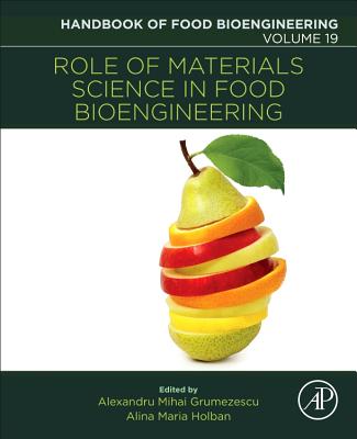 Role of Materials Science in Food Bioengineering: Volume 19