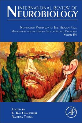 Nonmotor Parkinson's: The Hidden Face: Management and the Hidden Face of Related Disorders Volume 134