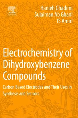 Electrochemistry of Dihydroxybenzene Compounds: Carbon Based Electrodes and Their Uses in Synthesis and Sensors