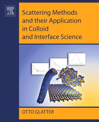 Scattering Methods and Their Application in Colloid and Interface Science