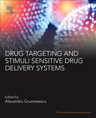 Drug Targeting and Stimuli Sensitive Drug Delivery Systems