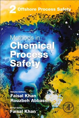 Offshore Process Safety: Volume 2