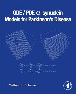 Ode/Pde A-Synuclein Models for Parkinson's Disease