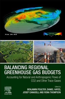 Balancing Greenhouse Gas Budgets: Accounting for Natural and Anthropogenic Flows of Co2 and Other Trace Gases
