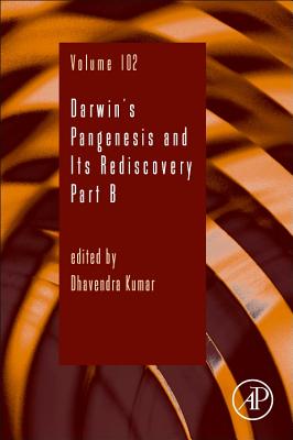 Darwin's Pangenesis and Its Rediscovery Part B: Volume 102