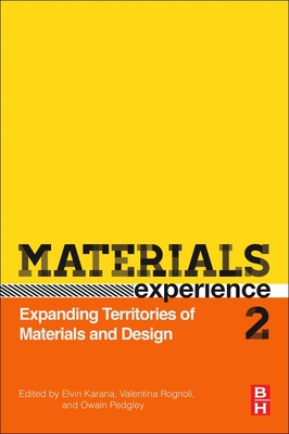 Materials Experience 2: Expanding Territories of Materials and Design