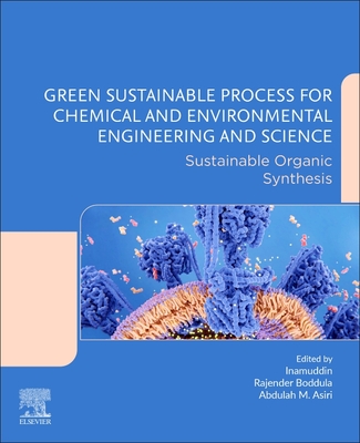 Green Sustainable Process for Chemical and Environmental Engineering and Science: Sustainable Organic Synthesis