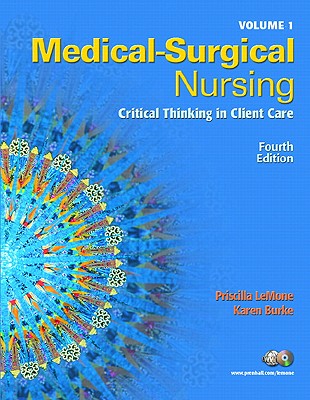 Medical Surgical Nursing Volumes 1 & 2 Value Pack (Includes Prentice Hall Real Nursing Skills: Intermediate to Advanced Nursing Skills)