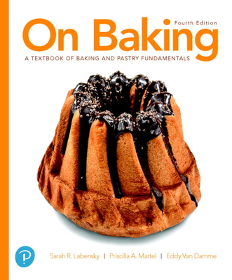 Revel for on Baking: A Textbook of Baking and Pastry Fundamentals -- Access Card