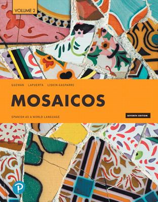 Mosaicos: Spanish as a World Language, Volume 2