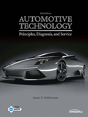 Automotive Technology: Principles, Diagnosis & Service Value Pack (Includes Natef Correlated Job Sheets & CDX Automotive Student Access)