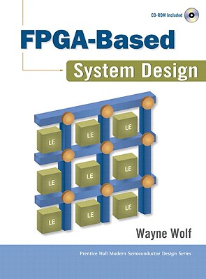 FPGA-Based System Design (Paperback)