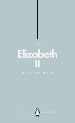 Elizabeth II (Penguin Monarchs): The Steadfast