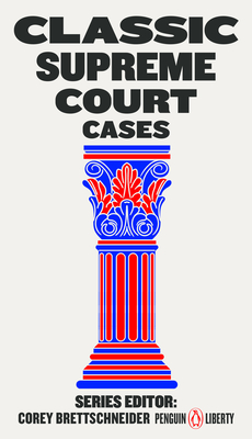 Classic Supreme Court Cases