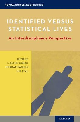 Identified Versus Statistical Lives: An Interdisciplinary Perspective