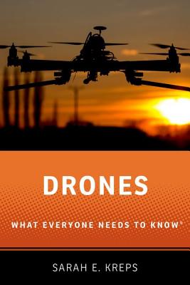 Drones: What Everyone Needs to Know(r)