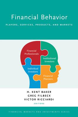 Financial Behavior: Players, Services, Products, and Markets