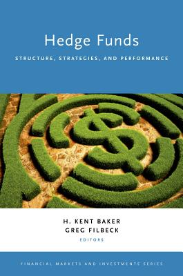 Hedge Funds: Structure, Strategies, and Performance