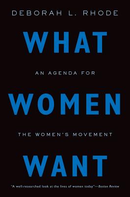 What Women Want: An Agenda for the Women's Movement