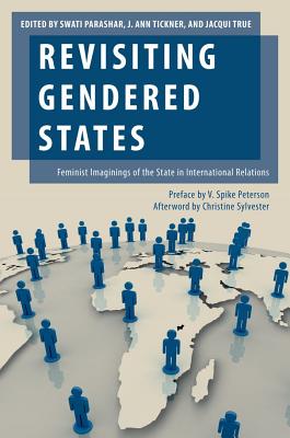 Revisiting Gendered States: Feminist Imaginings of the State in International Relations
