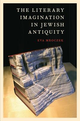 The Literary Imagination in Jewish Antiquity