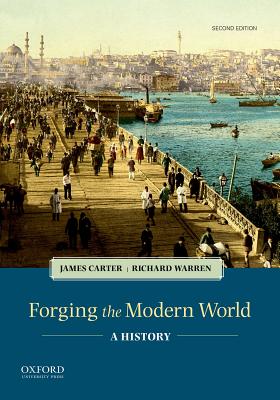 Forging the Modern World: A History