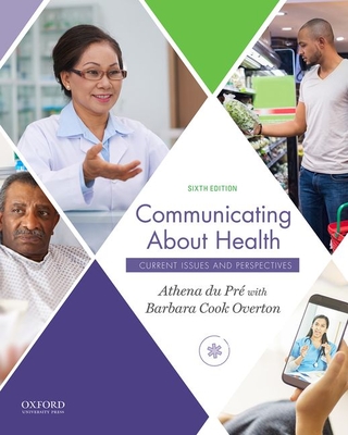 Communicating about Health: Current Issues and Perspectives