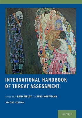 International Handbook of Threat Assessment 2nd Edition