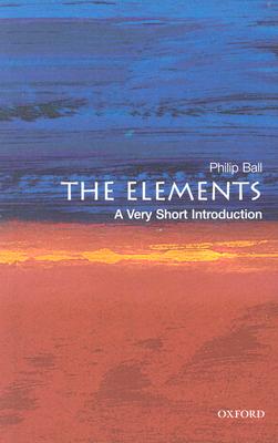 The Elements: A Very Short Introduction