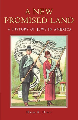 A New Promised Land: A History of Jews in America