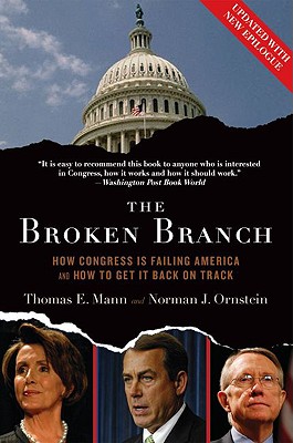 The Broken Branch: How Congress Is Failing America and How to Get It Back on Track
