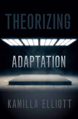 Theorizing Adaptation