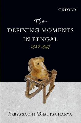 The Defining Moments in Bengal
