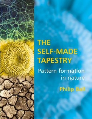 The Self Made Tapestry: Pattern Formation in Nature